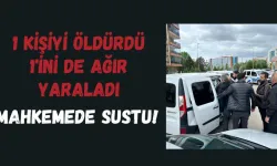 1 Kişiyi Öldürdü 1'ini de Ağır Yaraladı Mahkemede Sustu!