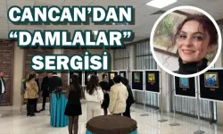 Cancan’dan “Damlalar” Sergisi