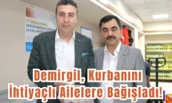 Demirgil, Kurbanını İhtiyaçlı Ailelere Bağışladı! 