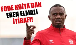 Fode Koita'dan Eren Elmalı İtirafı!