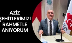 AZİZ ŞEHİTLERİMİZİ  RAHMETLE ANIYORUM