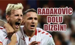 Radakovic Dolu Dizgin!