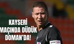 Sivas-Kayseri Maçında Düdük Doman’da