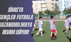 Sivas'ta Gençler Futbola Kazandırılmaya Devam Ediyor! 