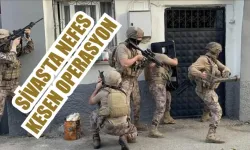 Sivas'ta Nefes Kesen Operasyon!