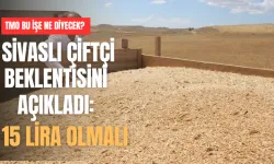  Sivaslı Çiftçi Beklentisini Açıkladı: 15 Lira Olmalı