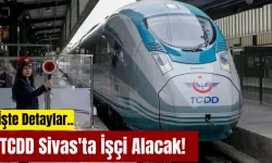 TCDD Sivas'ta İşçi Alacak! İşte Detaylar... 