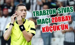 Trabzon-Sivas Maçı Zorbay Küçük’ün