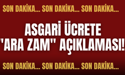 Son dakika... Asgari ücrete "ara zam" açıklaması!