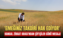Kangal Ziraat Odası'ndan Çiftçiler Günü Mesajı: 'Emeğiniz Takdiri Hak Ediyor'