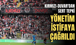 Kırmızı-Duvar'dan Sert Tepki: Yönetim İstifaya Çağrıldı