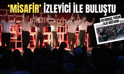 'Misafir' izleyiciyle buluştu