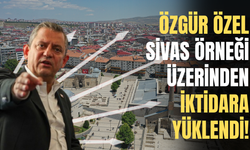Özgür Özel, Sivas örneği üzerinden iktidara yüklendi!