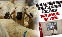 Sivas Müftüsü'nden Vekâletle Kurban Açıklaması: 2025 Fiyatları Belli Oldu