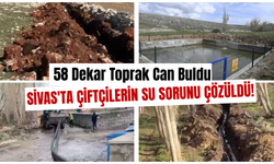 Sivas'ta Çiftçilerin Su Sorunu Çözüldü! 58 Dekar Toprak Can Buldu