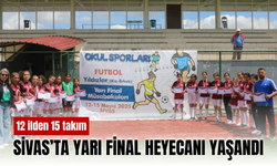 Sivas’ta yarı final heyecanı yaşandı
