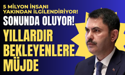 Sonunda oluyor! Yıllardır tapu bekleyenlere müjde