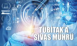 Sivas TÜBİTAK’a  Damga Vurdu