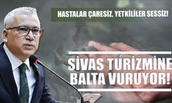Hastalar Çaresiz, Yetkililer Sessiz...  Sivas Turizmine Balta Vuruyor!
