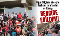Uğur Çiftçi'nin ailesiyle tartışan taraftardan açıklama: Rencide edildim!