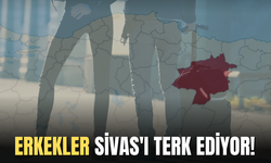 Erkekler Sivas'ı terk ediyor!