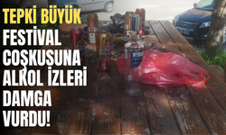 Festival Coşkusuna Alkol İzleri Damga Vurdu! Tepki Büyük