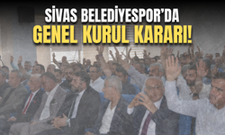 Sivas Belediyespor’da genel kurul kararı!