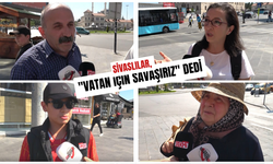 Sivaslılar, "Vatan İçin Savaşırız" dedi