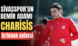 Sivasspor’un Demir Adamı Charisis