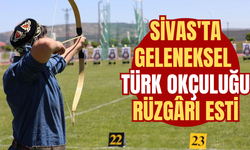 Sivas'ta Geleneksel Türk Okçuluğu rüzgârı esti