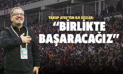 Yakup Ateş’ten ilk sözler: “Birlikte başaracağız”