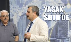 Yasak, SBTÜ’de