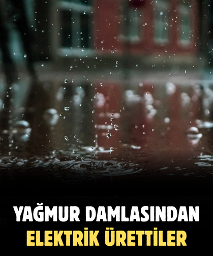 Yağmur damlasında elektrik ürettier
