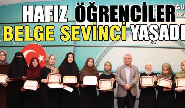 Hafız Öğrenciler Belge Sevinci Yaşadı