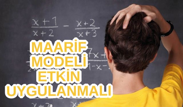 Maarif Modeli  Etkin Uygulanmalı