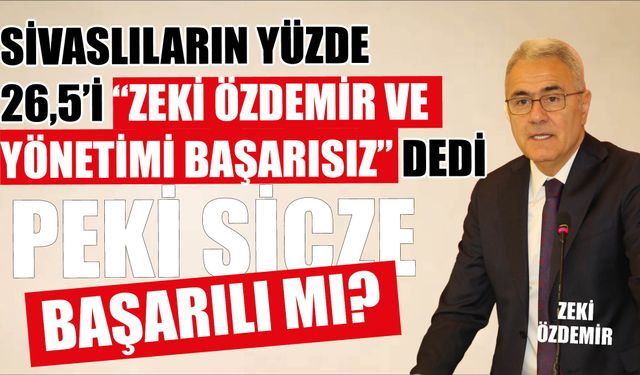 Sivaslıların Yüzde 26,5’i “Zeki Özdemir ve Yönetimi Başarısız” Dedi! Sizce Başarılı Mı?