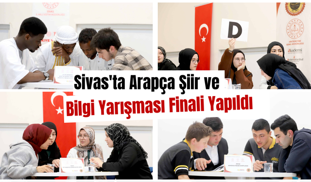 Sivas'ta Arapça Şiir ve Bilgi Yarışması Finali Yapıldı