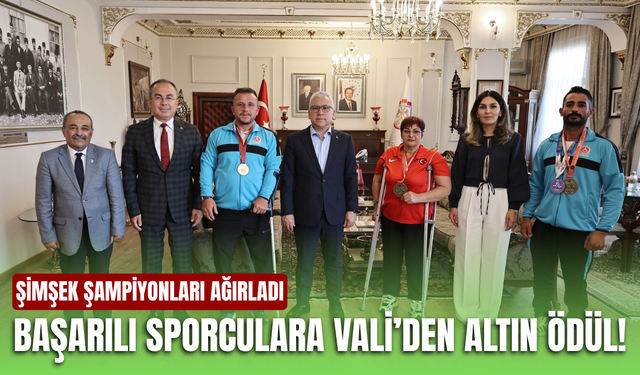 Başarılı sporculara Vali’den altın ödül!