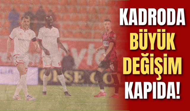 Kadroda büyük değişim kapıda