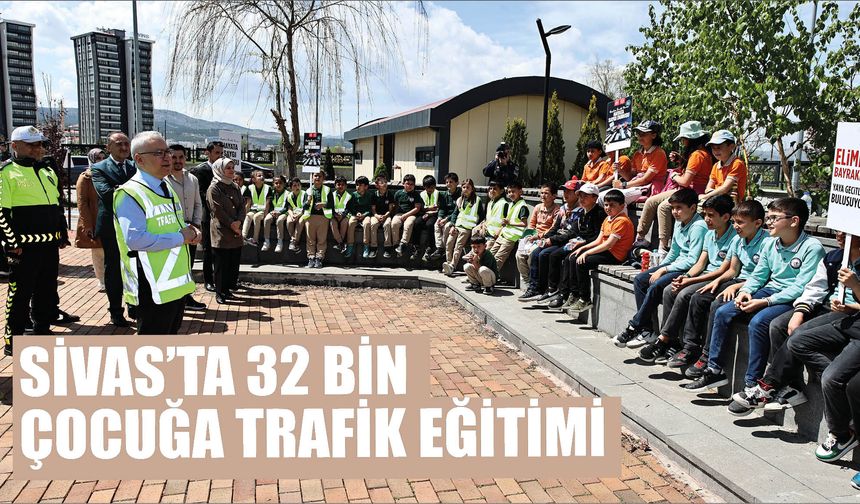 Sivas’ta 32 Bin Çocuğa Trafik Eğitimi: “Bir Kural, Bir Ömür”