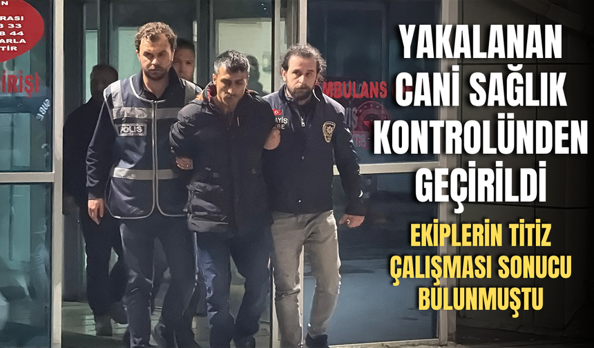 Yakalanan cani sağlık kontrolünden geçirildi