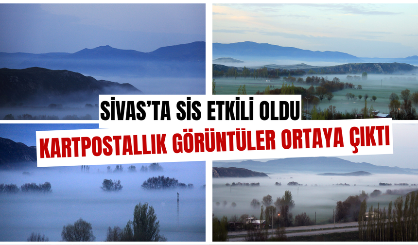 Hafik'te kartpostallık görüntüler ortaya çıktı