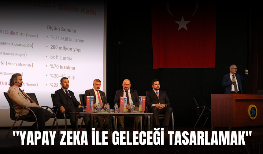 "Yapay Zeka ile Geleceği Tasarlamak"