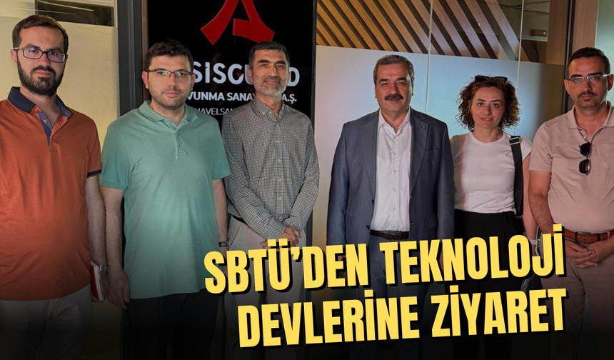 SBTÜ’den teknoloji devlerine ziyaret