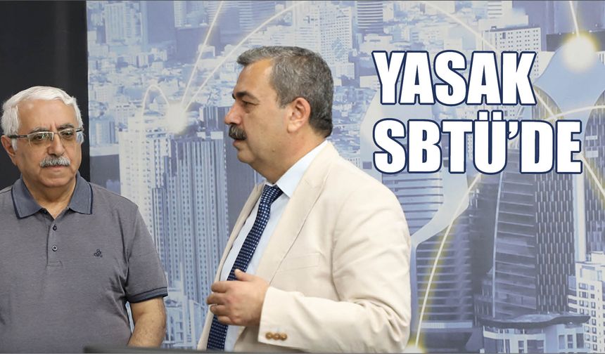 Yasak, SBTÜ’de
