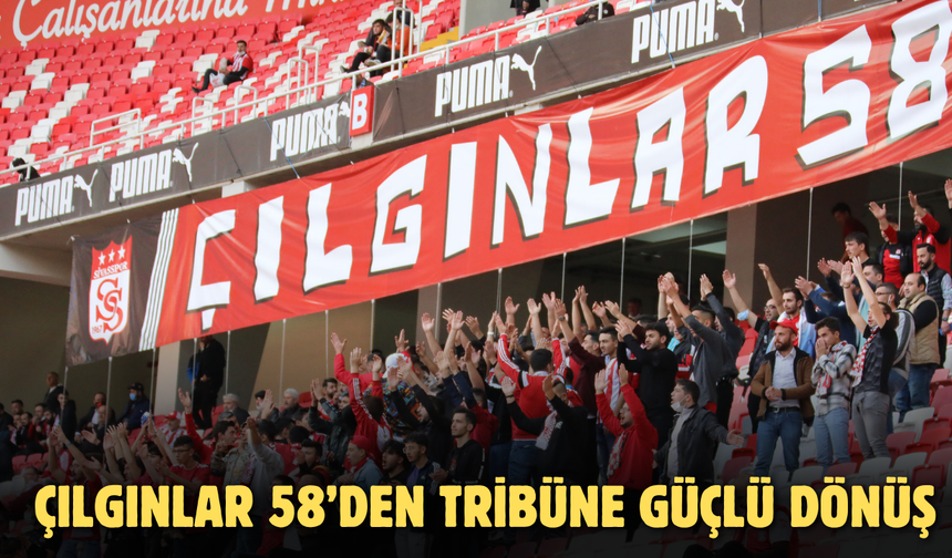 Çılgınlar 58’den tribüne güçlü dönüş